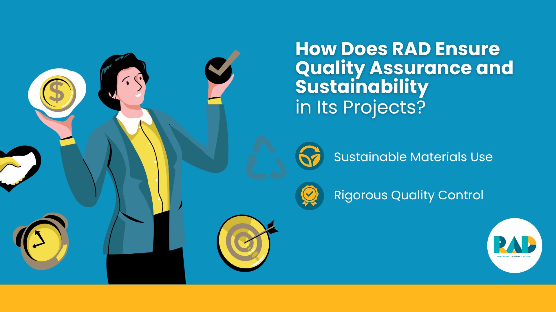 How Does RAD Ensure Quality Assurance and Sustainability in Its Projects?