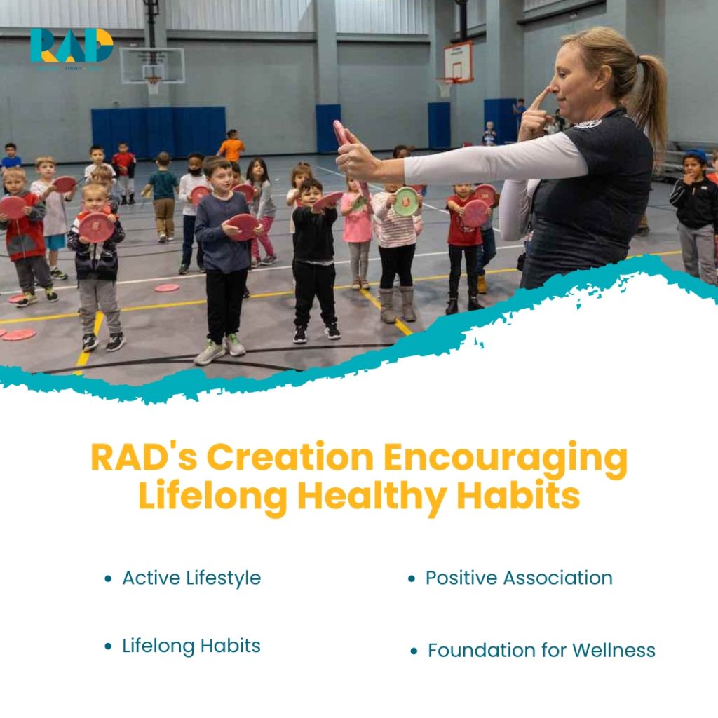 RAD's Creation Encouraging Lifelong Healthy Habits
