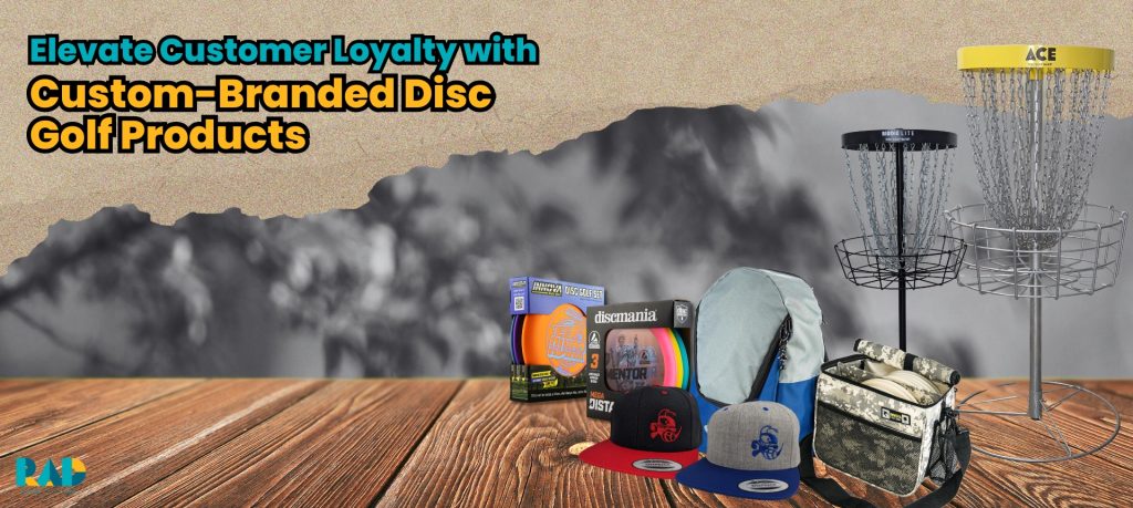 Elevate Customer Loyalty with Custom-Branded Disc Golf Products