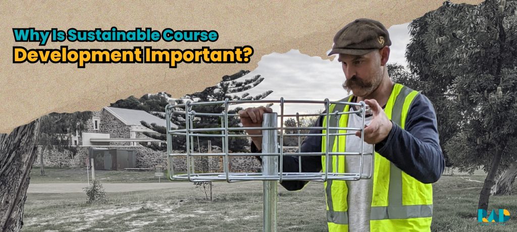 Why Is Sustainable Course Development Important