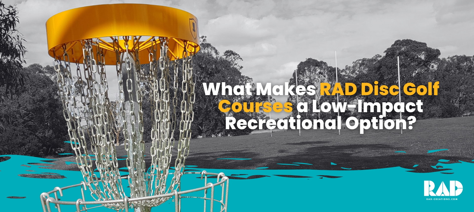 What Makes RAD Disc Golf Courses a Low-Impact Recreational Option