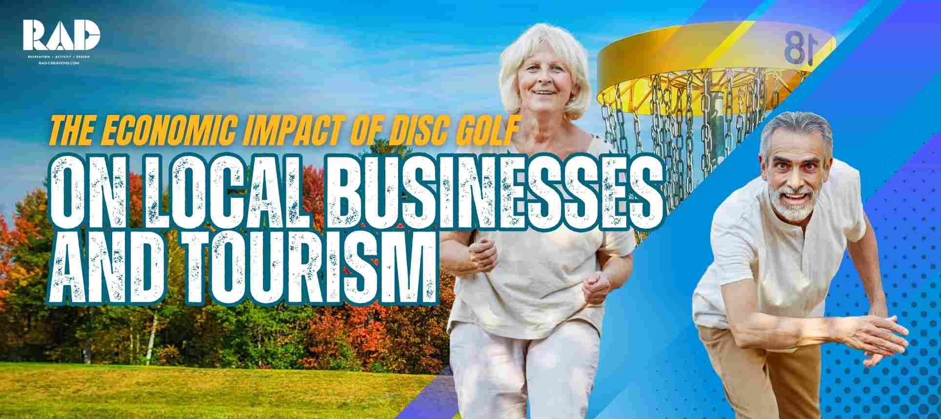 The economic impact of disc golf on local businesses and tourism