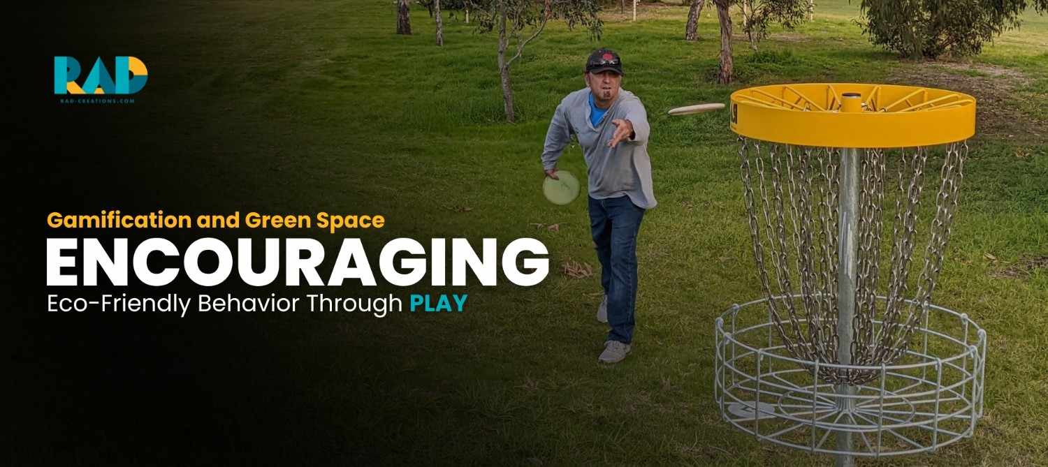 Gamification and Green Space Encouraging Eco-Friendly Behavior Through Play