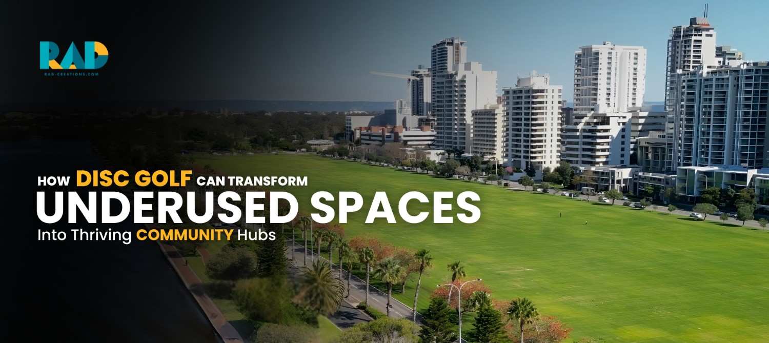 HowDiscGolfCanTransformUnderusedSpacesIntoThrivingCommunityHubs