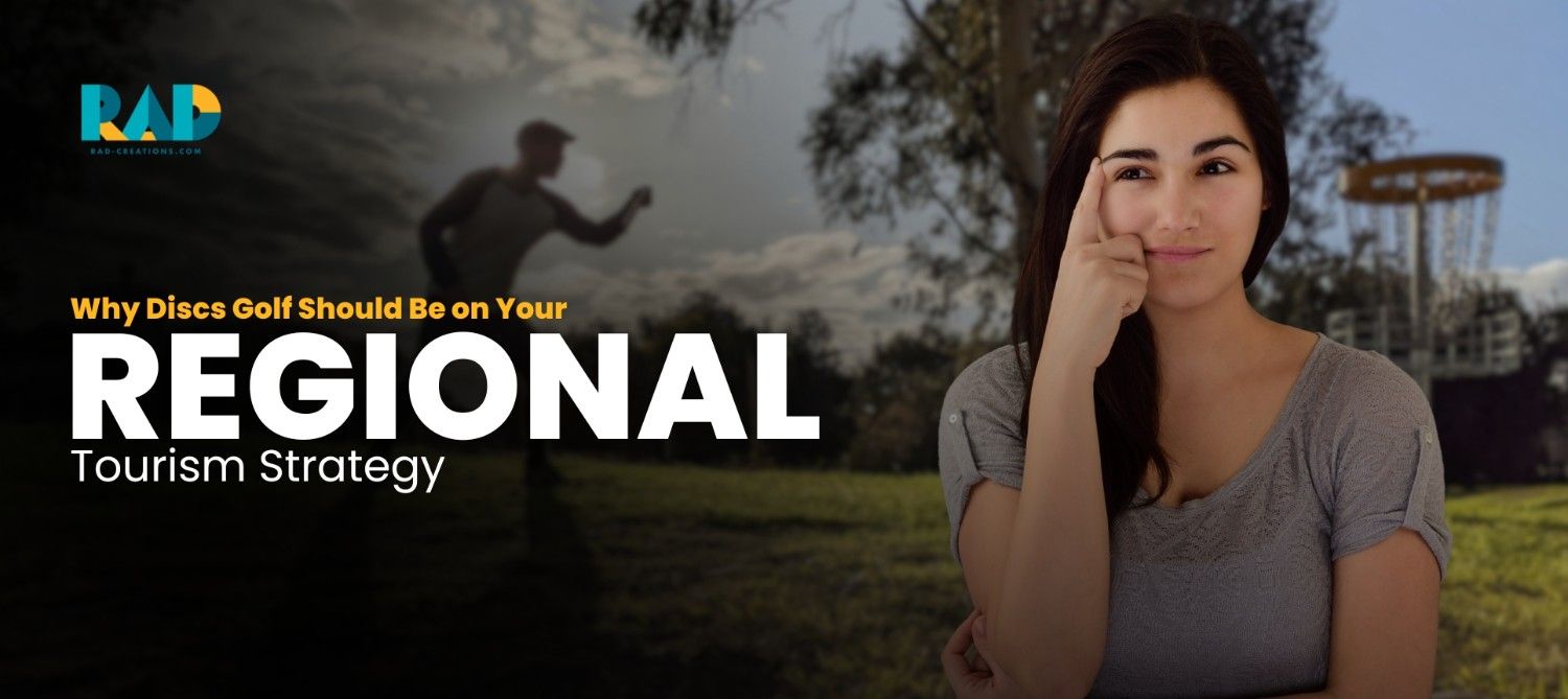 WhyDiscGolfShouldBeonYourRegionalTourismStrategy
