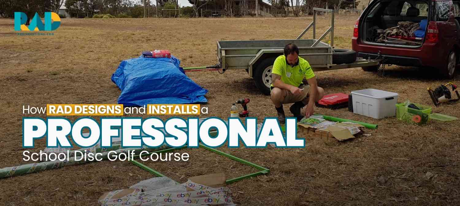 HowRADDesignsandInstallsaProfessionalSchoolDiscGolfCourse