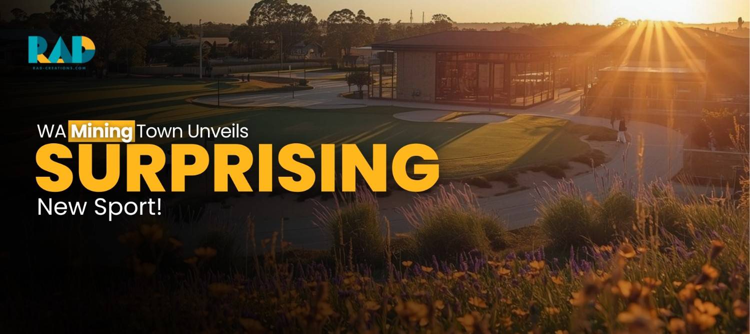 WA Mining Town Unveils-WAMiningTownUnveilsSurprisingNewSport