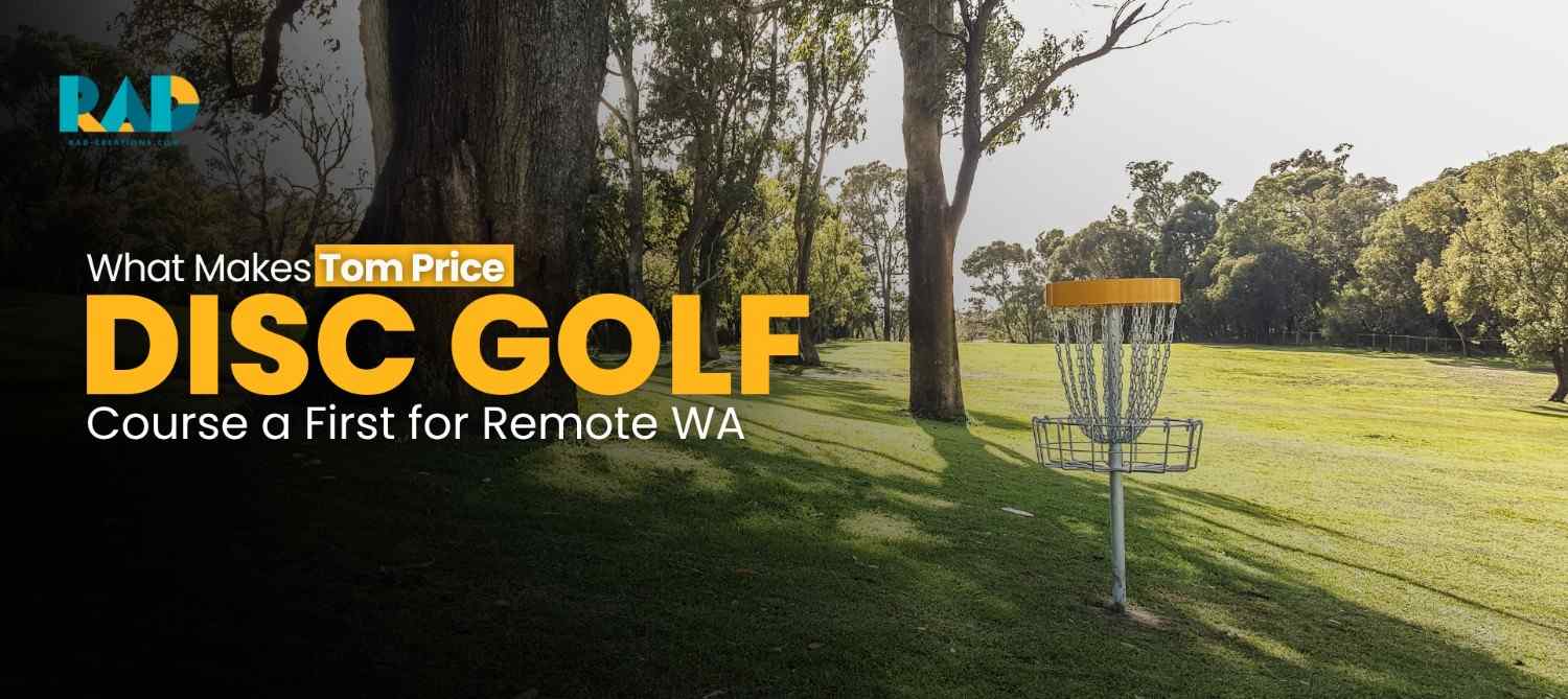 WA Mining Town Unveils-WhatMakesTomPriceDiscGolfCourseaFirstforRemoteWA