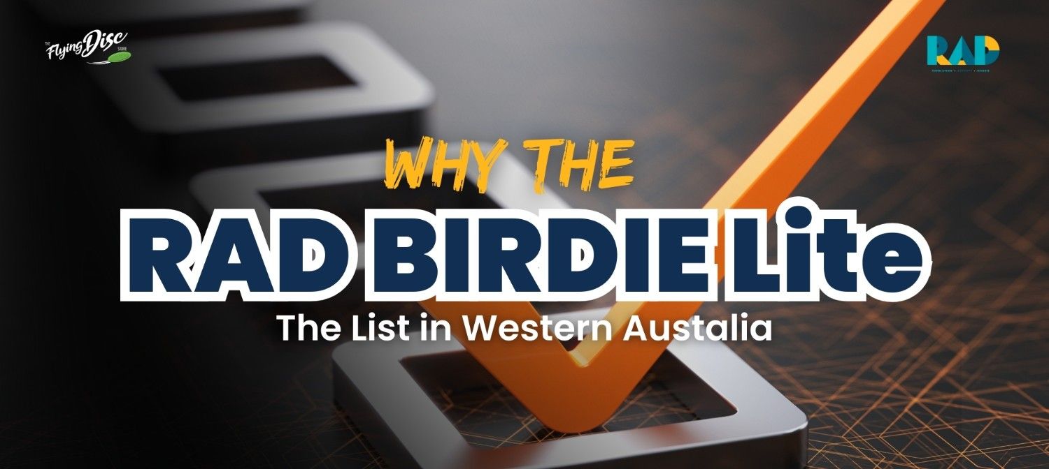 Every Disc Golfer Needs -WhytheRADBIRDIELiteTopstheListinWesternAustralia