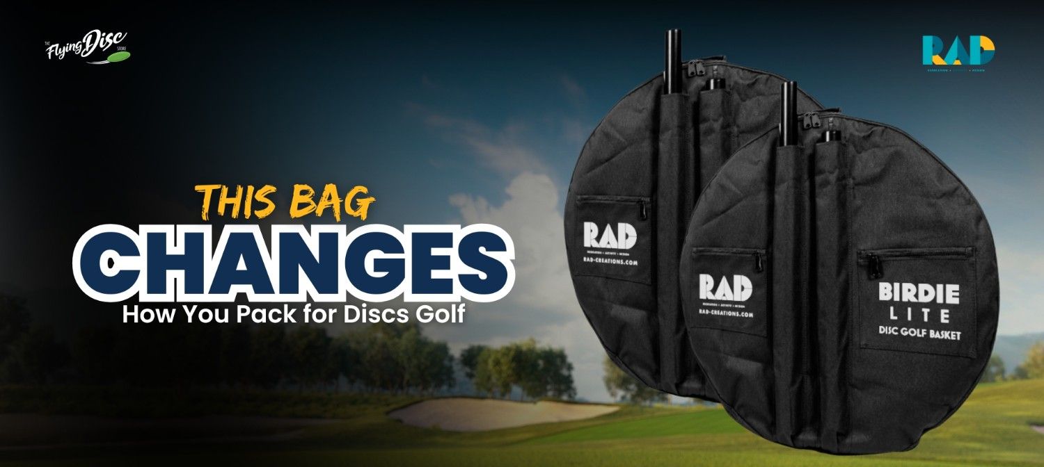 This Bag Changes-ThisBagChangesHowYouPackforDiscGolf